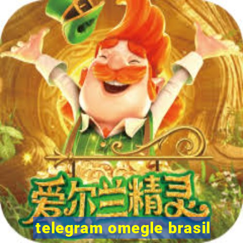 telegram omegle brasil